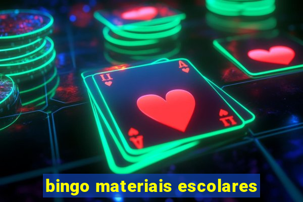 bingo materiais escolares